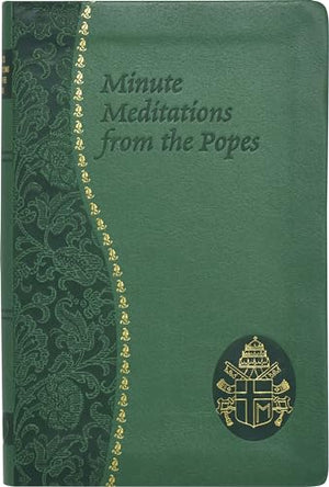 Minute Meditations from the Popes