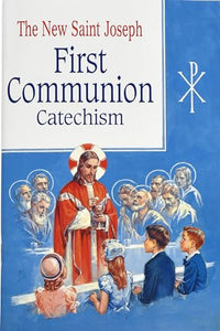 St. Joseph First Communion Catechism (No. 0) 