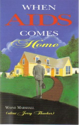 When AIDS Comes Homes