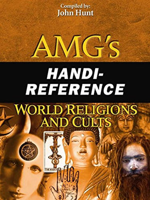 AMG's Handi-Reference World Religions and Cults