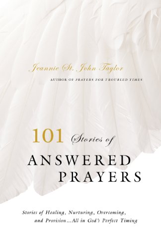 101 Stories Of Answered Prayers