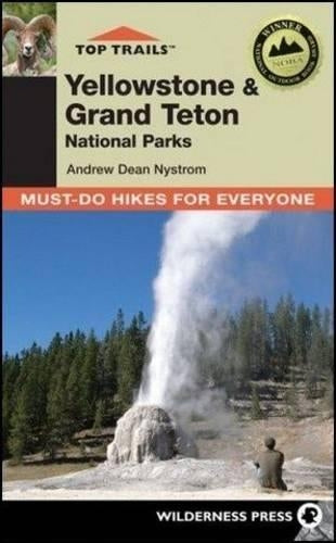 Top Trails: Yellowstone and Grand Teton