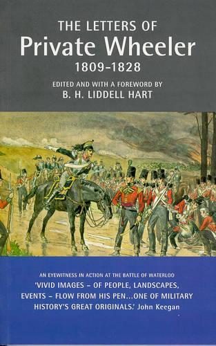 The Letters of Private Wheeler, 1809-28