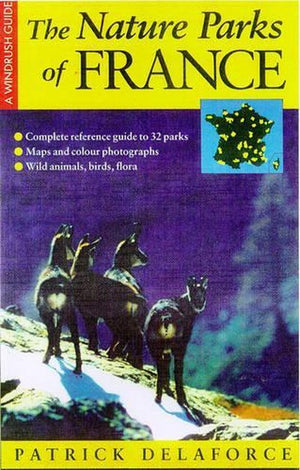 The Nature Parks of France