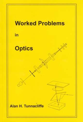 Worked Problems in Optics