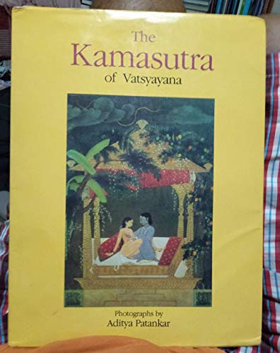 The Kamasutra of Vatsyayana