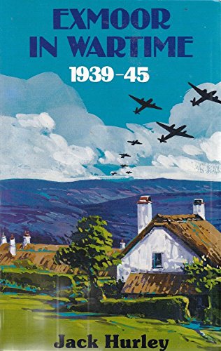 Exmoor in Wartime
