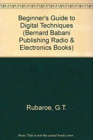 Beginner's Guide to Digital Techniques