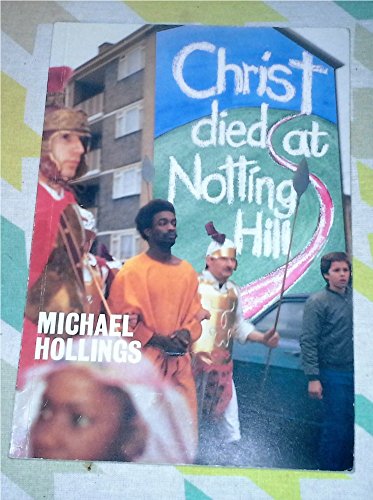 Christ Died at Notting Hill