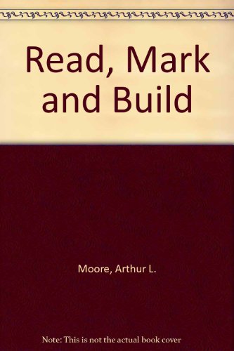 Read, Mark and Build