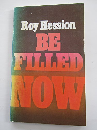Be Filled Now