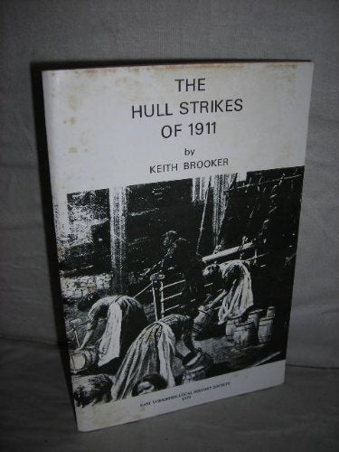 The Hull Strikes of 1911