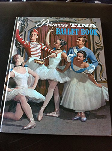 The Princess Tina ballet book