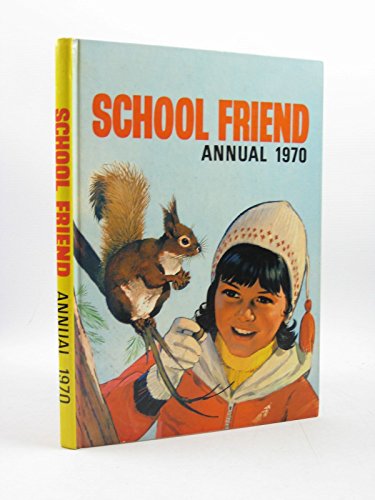 SCHOOL FRIEND ANNUAL 1970