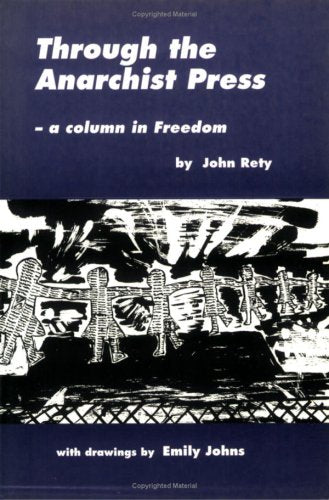 Through the Anarchist Press