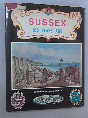 Sussex One Hundred Years Ago