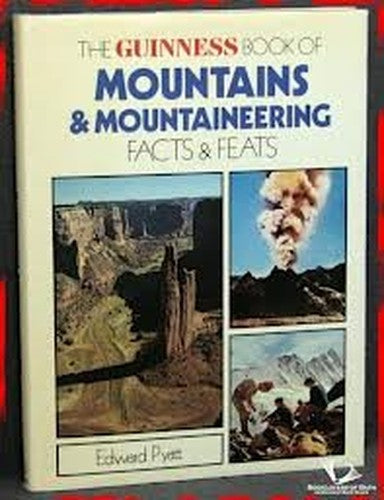 Guinness Book of Mountains and Mountaineering Facts and Feats