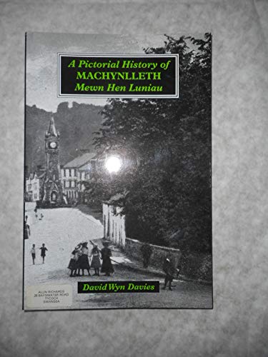 Pictorial History of Machynlleth