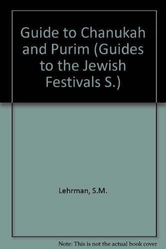 Guide to Chanukah and Purim