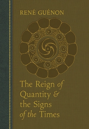 The Reign of Quantity and the Signs of the Times