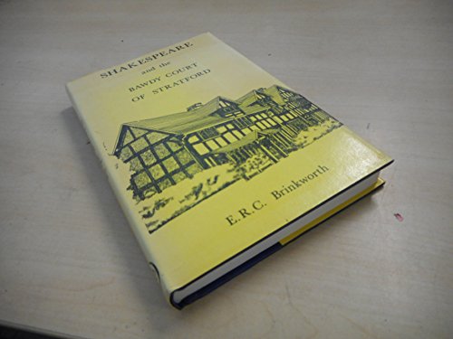 Shakespeare and the Bawdy Court of Stratford