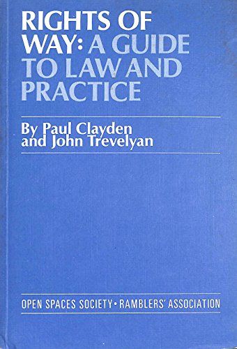 Rights of Way: A Guide To Law And Practice