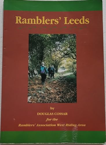 Ramblers' Leeds: 38 Mostly Circular Walks