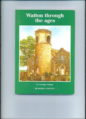 Watton Through the Ages