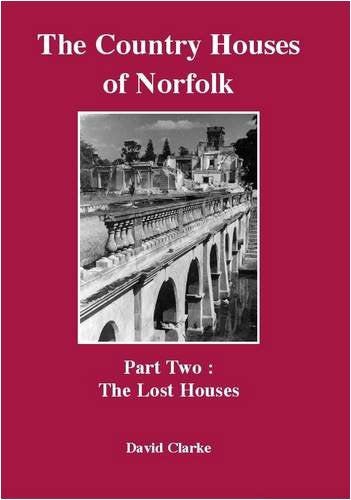 Country Houses of Norfolk, the