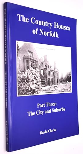 The Country Houses of Norfolk