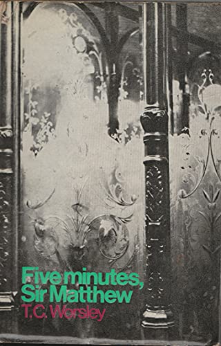 Five Minutes Sir Matthew