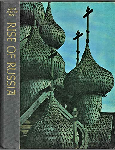 Rise of Russia (Great Ages of Man)