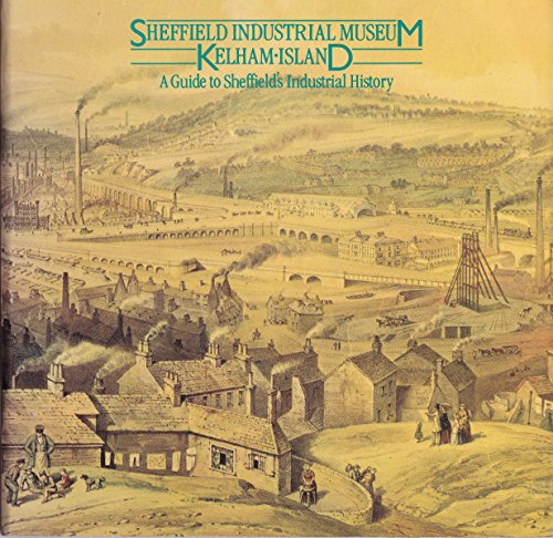 Sheffield Industrial Museum, Kelham Island