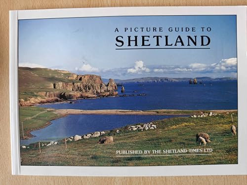 A Picture Guide to Shetland