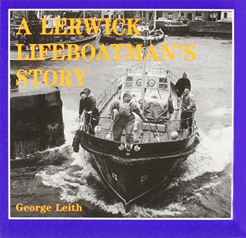 A Lerwick Lifeboatman's Story