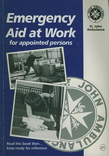 Emergency Aid at Work for appointed persons