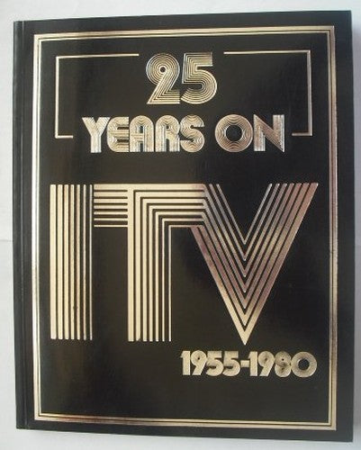 25 Years on Independent Television, 1955-80