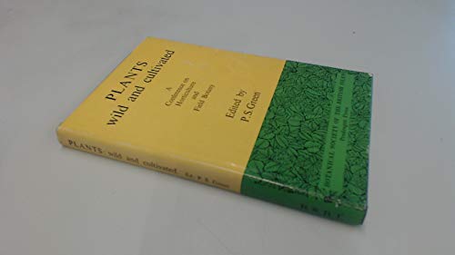 Plants, Wild and Cultivated