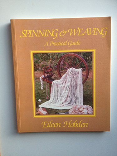 Spinning and Weaving