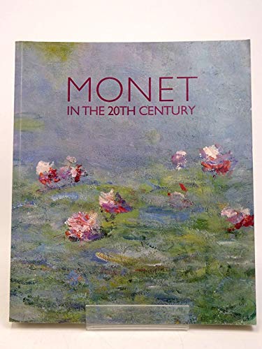 Monet in the 20th Century