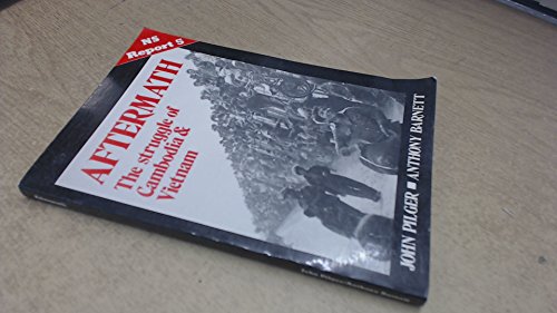Aftermath: The struggle of Cambodia & Vietnam (NS report 5)