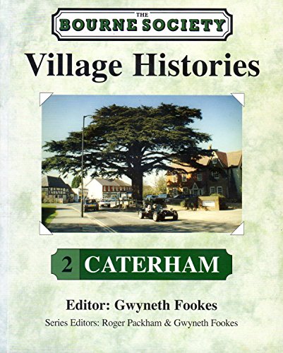 Caterham: Village Histories