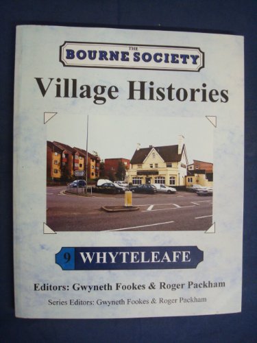 Village Histories 9 Whyteleafe