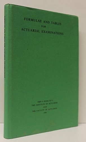 Formulae and Tables for Actuarial Examinations