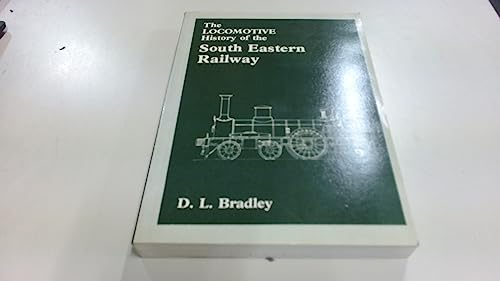 Locomotive History of the South Eastern Railway
