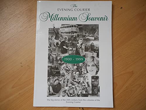 The Evening Courier Millenium Souvenir 1900-1999