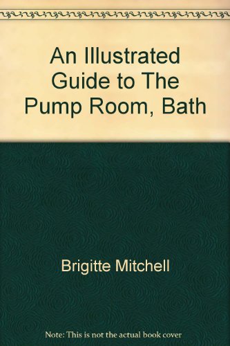 An Illustrated Guide to The Pump Room, Bath