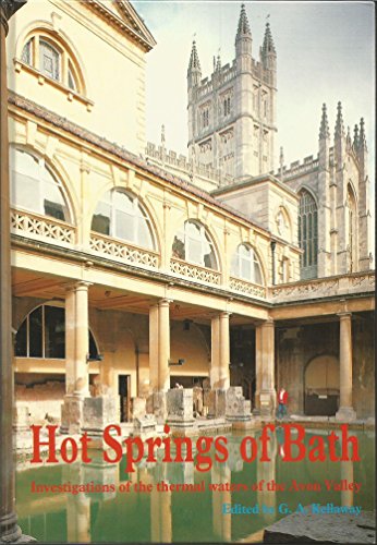 Hot Springs of Bath: Investigations of the Thermal Waters of the Avon Valley
