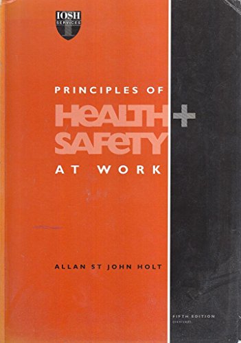 The Principles of Health and Safety at Work