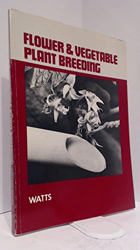 Flower and Vegetable Plant Breeding